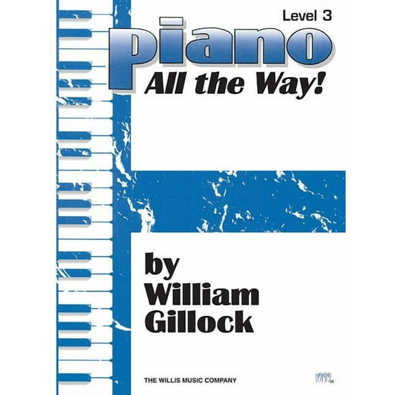 Piano - All the Way! Level 3 (Paperback)