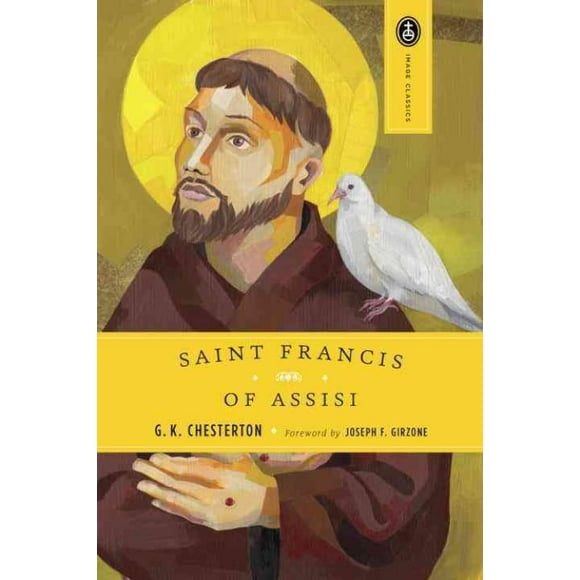 St. Francis of Assisi, G. K. Chesterton, Gilbert Keith Chesterton Broché