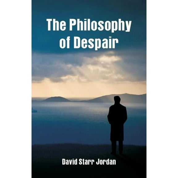 The Philosophy of Despair, (Paperback)