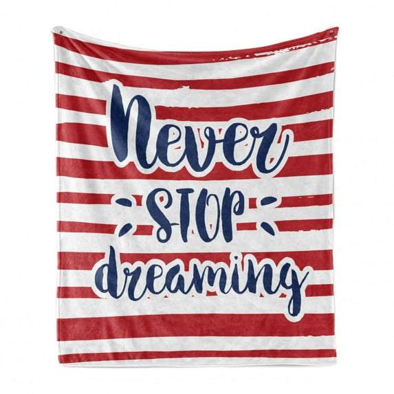 Saying Soft Flannel Fleece Throw Blanket, Never Stop Dreaming Words Frame Print over Stripes United States Theme Design, Cozy Plush for Indoor and Outdoor Use, 50" x 70", Red Indigo, by Ambesonne