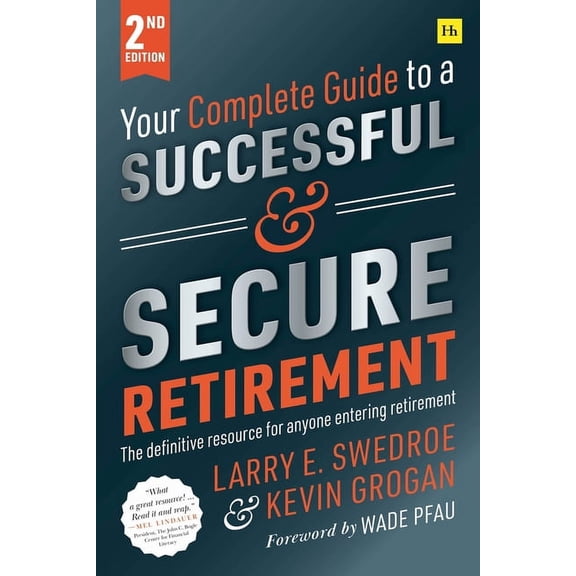 Your Complete Guide to a Successful and Secure Retirement (Paperback)