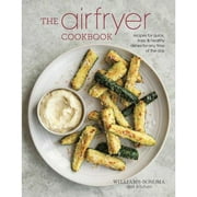 Pre-Owned The Air Fryer Cookbook (Hardcover 9781681880167) by Williams - Sonoma Test Kitchen