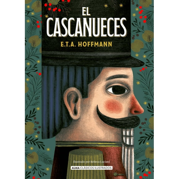 Clásicos ilustrados: El cascanueces (Hardcover)
