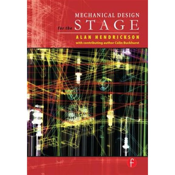 Pre-Owned Mechanical Design for the Stage, (Paperback)