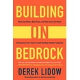 thumbnail image 2 of Pre-Owned Building on Bedrock: What Sam Walton, Walt Disney, and Other Great Self-Made Entrepreneurs Can Teach Us about Building Valuable Companies (Hardcover) 163576176X 9781635761764, 2 of 2