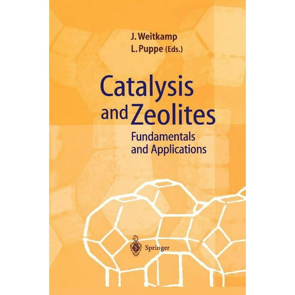 Catalysis and Zeolites: Fundamentals and Applications, (Paperback)