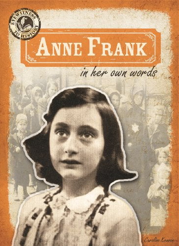 Anne Binding Pre-Owned Anne Frank in Her Own Words (Library Binding) 1433998726 ...