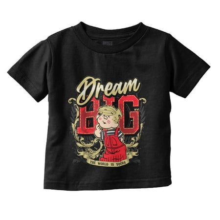 

Dream Big The World is Yours Cartoon Youth T Shirt Tee Boys Infant Toddler Brisco Brands 6M