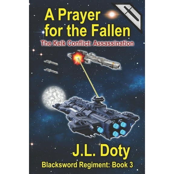 The Blacksword Regiment: A Prayer for the Fallen (Paperback)