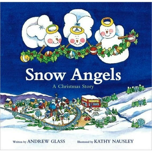 Pre-Owned Snow Angels: A Christmas Story Paperback