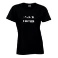 thumbnail image 4 of Bold and Stylish "I Match Energy" Statement T-Shirt - Unisex - Family, 4 of 10