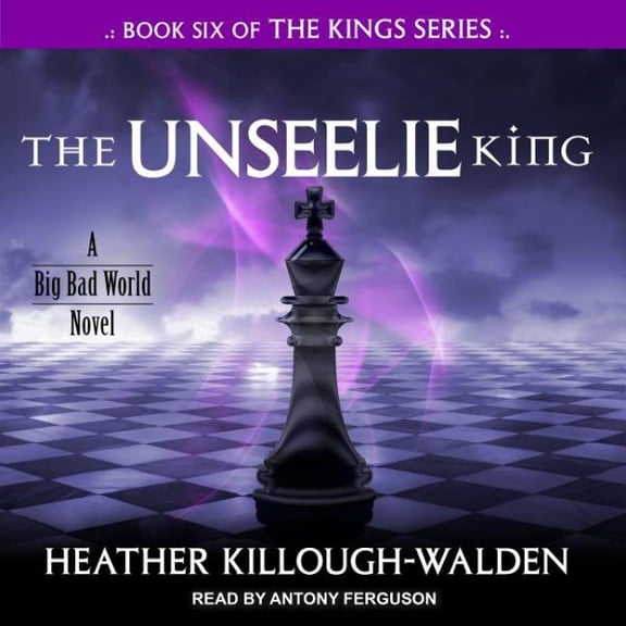Kings: The Unseelie King (Audiobook)