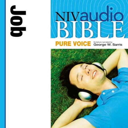 Pure Voice Audio Bible - New International Version, NIV (Narrated by George W. Sarris): (17) Job -