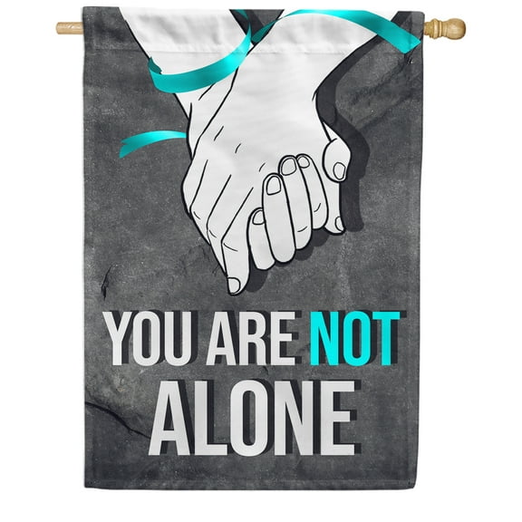 America Forever You Are Not Alone House Flag, 28 x 40 inch Double Sided, Teal Ribbon Banner, Support Connection Outdoor Decor, Comfort Message Yard Flag