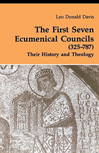 Theology and Life: The First Seven Ecumenical Councils (325-787) : Their History and Theology (Series #21) (Paperback)