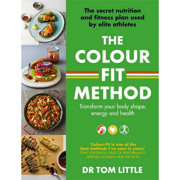 The Colour-Fit Method: The Secret Nutrition and Fitness Plan Used by Elite Athletes That Will Transform Your Body Shape,, (Paperback)