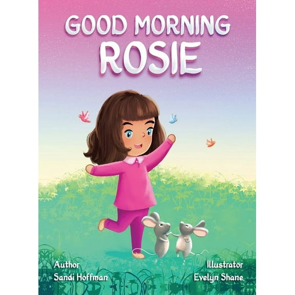 Good Morning Rosie, (Hardcover)