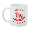 thumbnail image 3 of Keep on Rocking Horse Funny Humor White Mug, 3 of 5