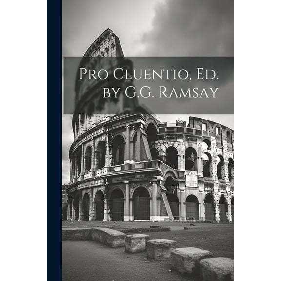 Pro Cluentio, Ed. by G.G. Ramsay (Paperback)