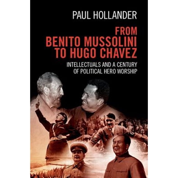 Pre-Owned From Benito Mussolini to Hugo Chavez (Paperback) 1107415071 9781107415072