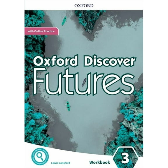 Oxford Discover Futures Level 3 Workbook with Online Practice, (Paperback)