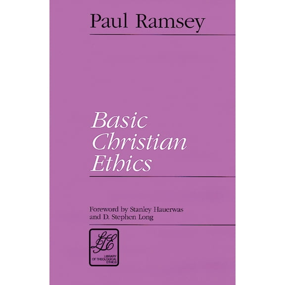 Library of Theological Ethics: Basic Christian Ethics (Paperback)