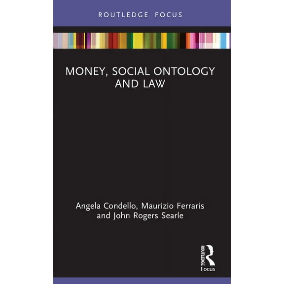 Law and Politics Money, Social Ontology and Law, (Paperback)