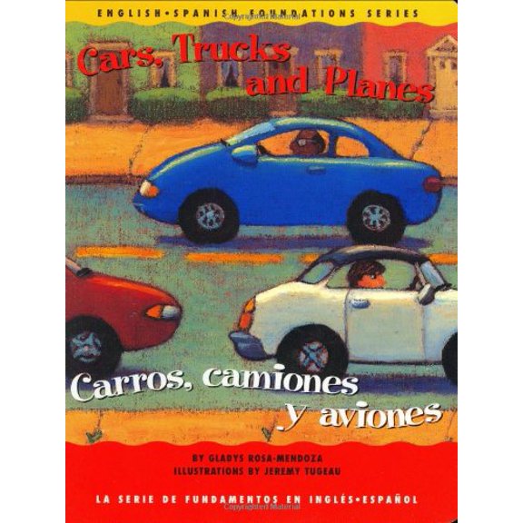 Pre-Owned Cars, Trucks and Planes / Carros, camiones y aviones (English and Spanish Foundations Series) (Book #14) (Bilingual) (Board Book) (English and Spanish ... (Unknown) 1931398143 9781931398145