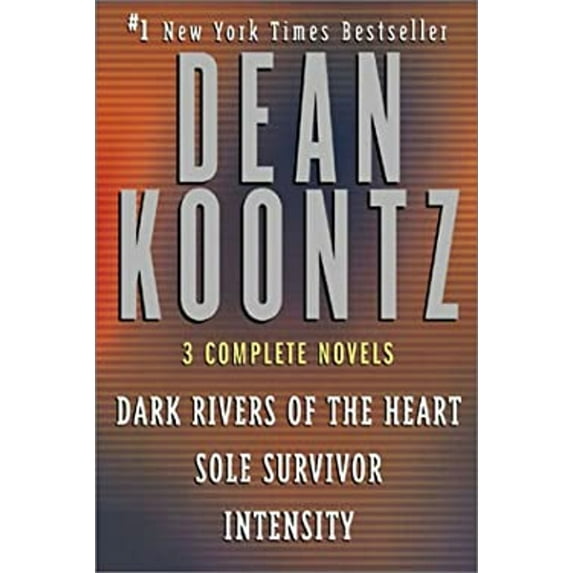 Pre-Owned Dean Koontz: 3 Complete Novels: Dark Rivers of the Heart, Intensity, Sole Survivor (Hardcover) by Dean R Koontz