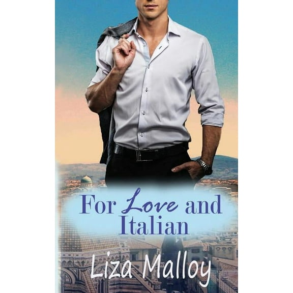 For Love and Italian (Paperback)