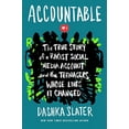 thumbnail image 2 of Accountable: The True Story of a Racist Social Media Account and the Teenagers Whose Lives It Changed, (Hardcover), 2 of 2