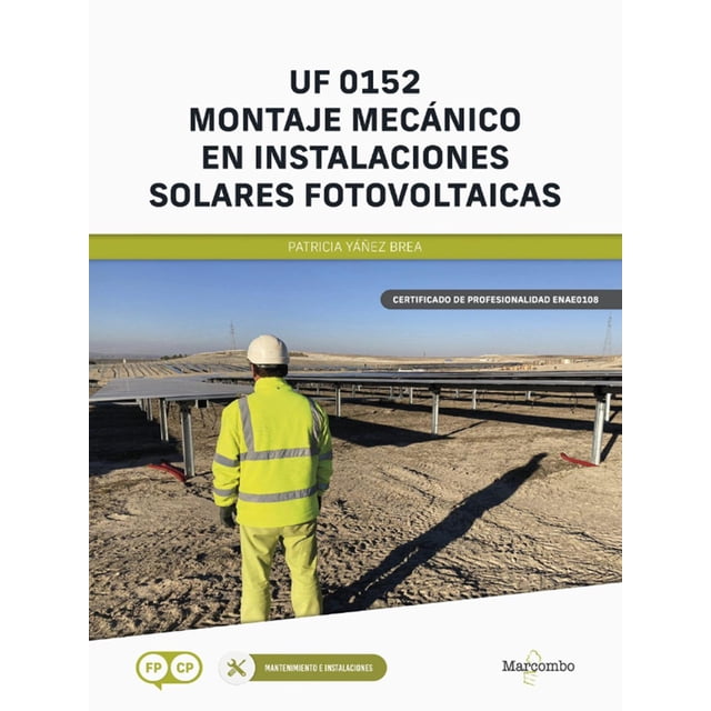 Montaje mecánico en instalaciones solares fotovoltaicas