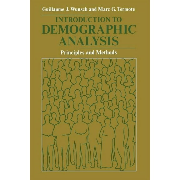 Introduction to Demographic Analysis: Principles and Methods, (Paperback)