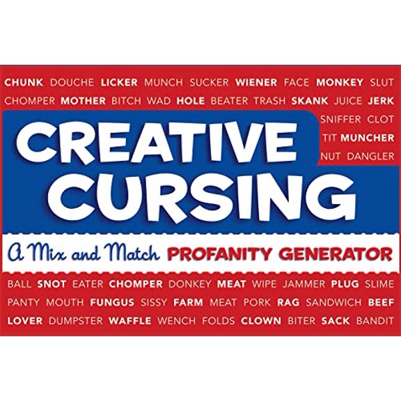 Pre-Owned Creative Cursing: A Mix 'n' Match Profanity Generator, (Hardcover)