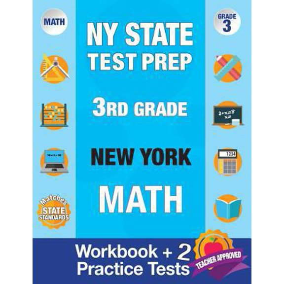 Pre-Owned NY State Test Prep 3rd Grade New York Math: Workbook and 2 Practice Tests: New York 3rd Grade Math Test Prep, 3rd Grade Math Test Prep New York, Math (Paperback) 1948255294 9781948255295