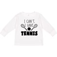thumbnail image 3 of Inktastic I Can't, I Have Tennis Boys or Girls Long Sleeve Toddler T-Shirt, 3 of 5