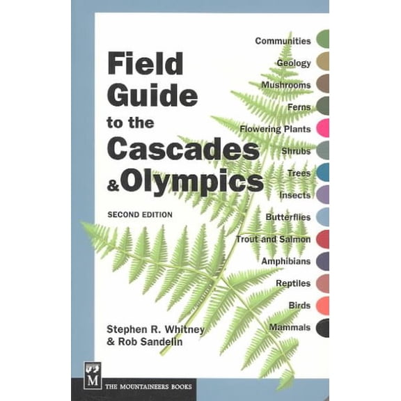 Pre-Owned Field Guide to the Cascades & Olympics (Paperback) 0898868084 9780898868081