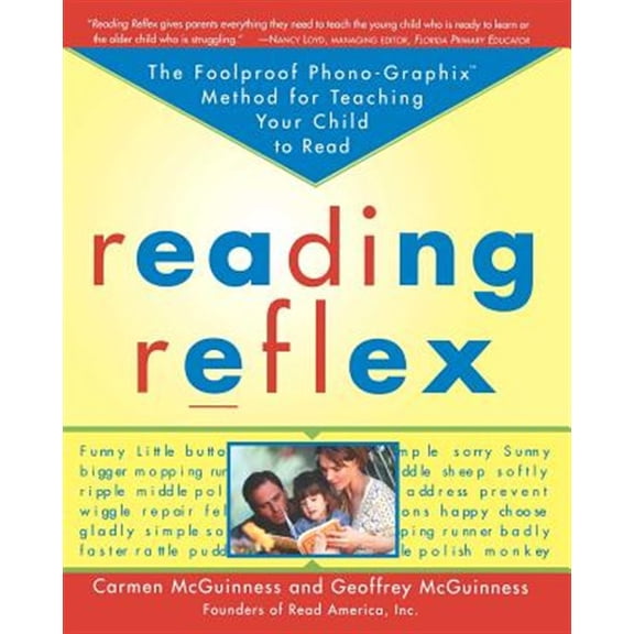 Pre-Owned Reading Reflex: The Foolproof Phono-Graphix Method for Teaching Your Child to Read