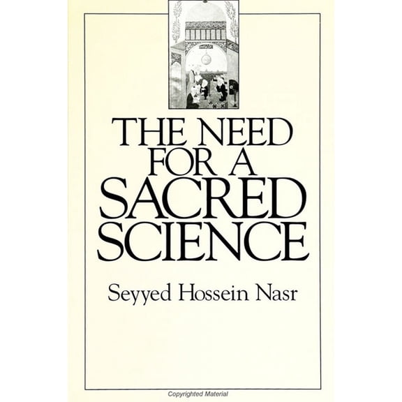SUNY Series in Religious Studies The Need for a Sacred Science, (Paperback)