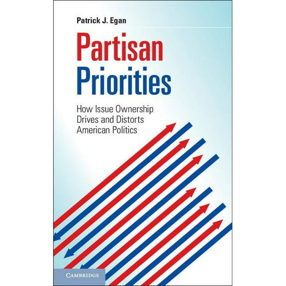 Partisan Priorities, (Hardcover)