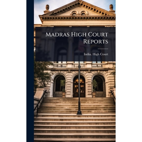 Madras High Court Reports, (Hardcover)