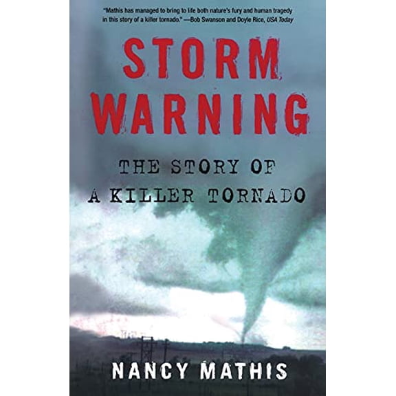 Pre-Owned Storm Warning: The Story of a Killer Tornado (Paperback) 0743296605 9780743296601
