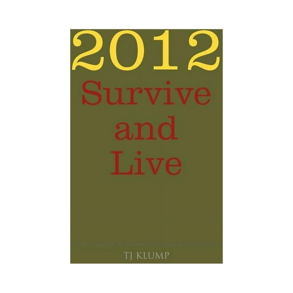 2012 Survive and Live, (Hardcover)