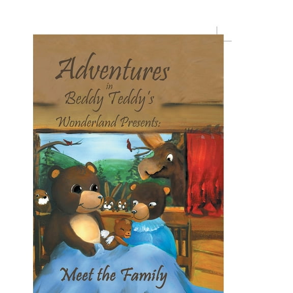 Adventures in Beddy Teddy's Wonderland: Meet the Family, (Paperback)