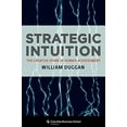 thumbnail image 2 of Columbia Business School Publishing Strategic Intuition: The Creative Spark in Human Achievement, (Paperback), 2 of 2