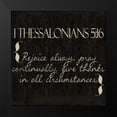 thumbnail image 2 of Greene, Taylor 12x12 Black Modern Framed Museum Art Print Titled - 1 Thessalonians 5-16, 2 of 5