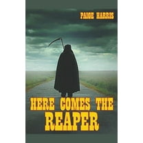 Here Comes The Reaper, (Paperback)