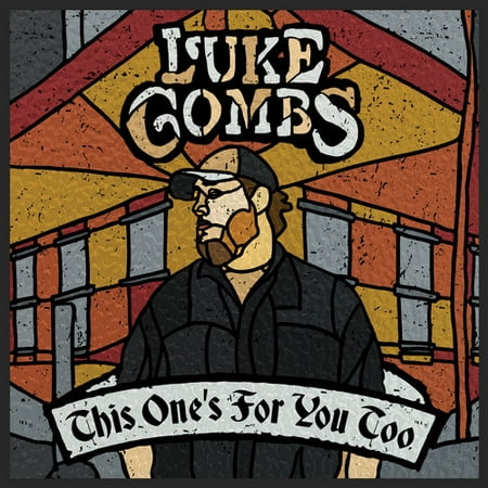 This One's For You Too (CD) (Luke Combs She Got The Best Of Me)