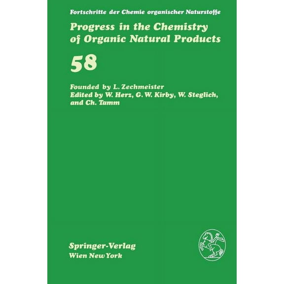 Fortschritte Der Chemie Organischer Natu Fortschritte Der Chemie Organischer Naturstoffe / Progress in the Chemistry of Organic Natural Products, Book 58, (Paperback)