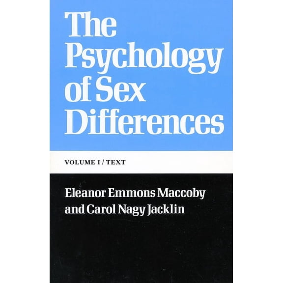 The Psychology of Sex Differences : —Vol. I: Text (Paperback)